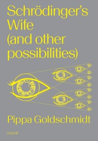 Cover Schrodinger's Wife (and Other Possibilities)