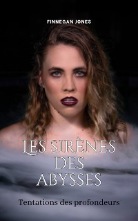 Cover Les sirènes des abysses