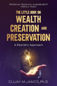 Cover The Little Book on Wealth Creation and Preservation