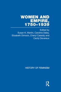 Cover Women and Empire, 1750-1939, Vol. V