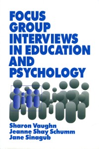 Cover Focus Group Interviews in Education and Psychology
