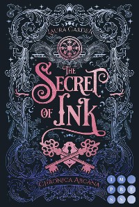 Cover The Secret of Ink (Chronica Arcana 2)