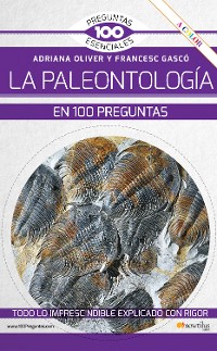 Cover La paleontología en 100 preguntas NUEVA EDICIÓN