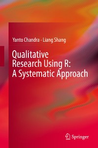 Cover Qualitative Research Using R: A Systematic Approach