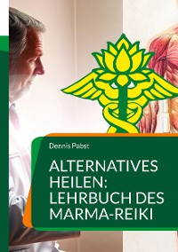 Cover Alternatives Heilen: Lehrbuch des Marma-Reiki