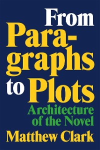 Cover From Paragraphs to Plots