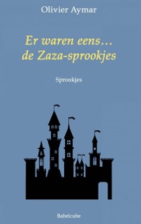 Cover Er waren eens... de Zaza-sprookjes