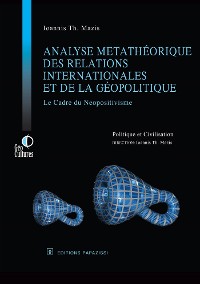 Cover Analyse metathéorique des relations internationales et de la géopolitique