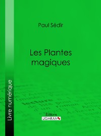 Cover Les Plantes magiques