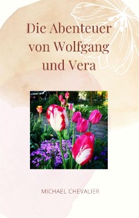 Cover Die Abenteuer von Wolfgang und Vera