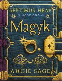 Cover Septimus Heap, Book One: Magyk