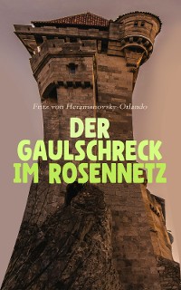 Cover Der Gaulschreck im Rosennetz