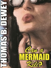 Cover Can a Mermaid Kill?