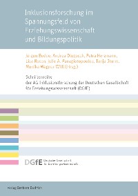 Cover Inklusionsforschung im Spannungsfeld von Erziehungswissenschaft und Bildungspolitik