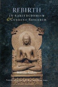 Cover Rebirth in Early Buddhism and Current Research