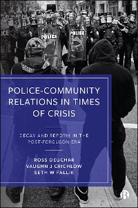 Cover Police–Community Relations in Times of Crisis