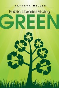Cover Public Libraries Going Green