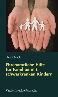 Cover Ehrenamtliche Hilfe für Familien mit schwerkranken Kindern