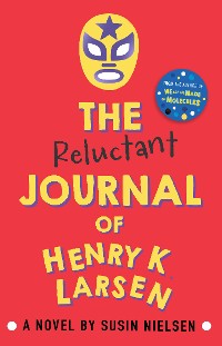Cover The Reluctant Journal of Henry K. Larsen