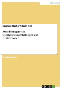 Cover Auswirkungen von Sportgroßveranstaltungen auf Destinationen