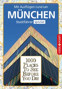 Cover 1000 Places To See Before You Die Stadtführer München
