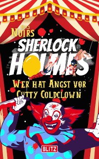 Cover Wer hat Angst vor Cutty Coldclown (Nils Noirs Sherlock Holmes 5)