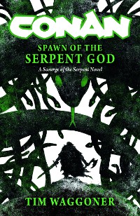 Cover Conan: Spawn of the Serpent God