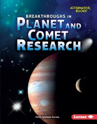 Cover Breakthroughs in Planet and Comet Research
