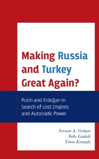 Cover Making Russia and Turkey Great Again?