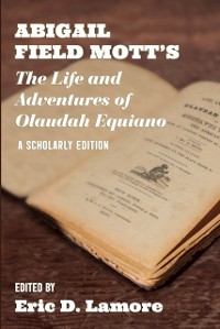 Cover Abigail Field Mott's The Life and Adventures of Olaudah Equiano