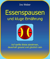 Cover Essenspausen und kluge Ernährung