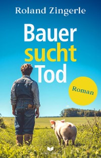 Cover Bauer sucht Tod