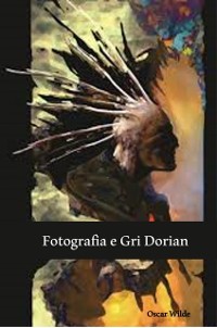 Cover Fotografia e Dorian Gri : The Picture of Dorian Gray, Albanian edition