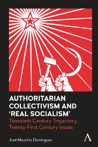 Cover Authoritarian Collectivism and Real Socialism