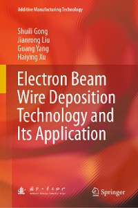 Cover Electron Beam Wire Deposition Technology and Its Application