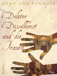 Cover Doktor Disselhorst und die Frauen