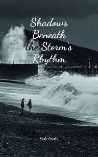 Cover Shadows Beneath the Storm's Rhythm