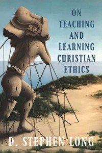 Cover On Teaching and Learning Christian Ethics