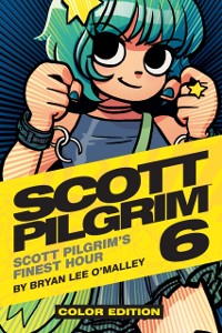 Cover Scott Pilgrim Vol. 6: Scott Pilgrim's Finest Hour