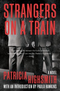 Cover Strangers on a Train: A Novel