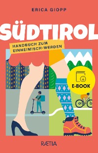 Cover Südtirol. Handbuch zum Einheimisch-Werden