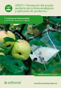 Cover Prevención del estado sanitario de cultivos ecológicos y aplicación de productos. AGAU0108
