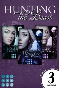 Cover Hunting the Beast: Sammelband zur Fantasy-Reihe »Hunting the Beast«