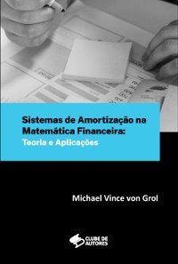 Cover Sistemas De Amortização Na Matemática Financeira: Teoria E Aplicações