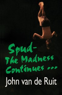 Cover Spud-The Madness Continues