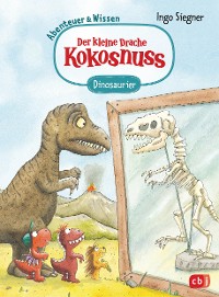 Cover Der kleine Drache Kokosnuss – Abenteuer & Wissen - Dinosaurier