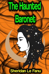 Cover The Haunted Baronet