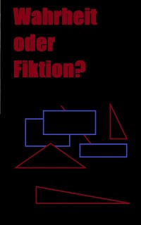 Cover Wahrheit oder Fiktion