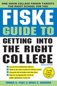 Cover Fiske Guide to Getting Into the Right College