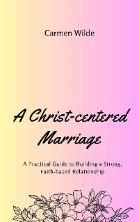 Cover A Christ-centered Marriage